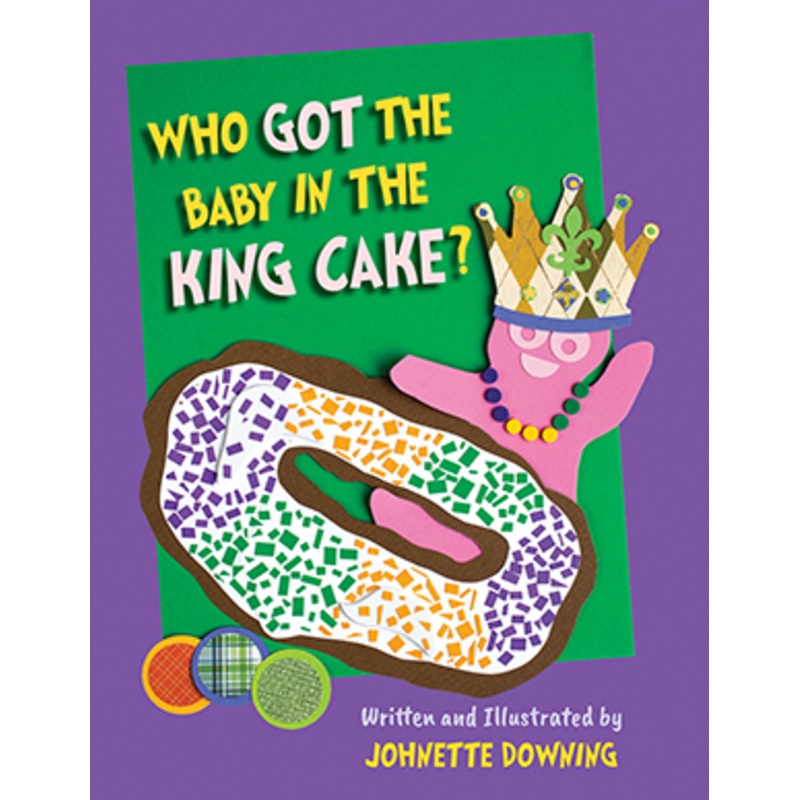 Who Got the Baby in the King Cake?