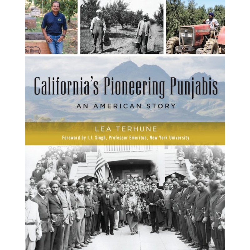 California’s Pioneering Punjabis