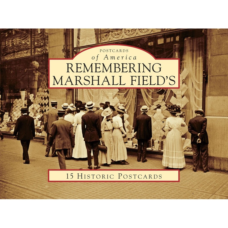 Remembering Marshall Field’s